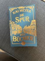 Buch „Die Spur der Bücher“ von Kai Meyer Niedersachsen - Rotenburg (Wümme) Vorschau