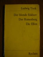 Der blonde Eckbert. Der Runenberg - Märchen. Textausgabe mit Anme Nordrhein-Westfalen - Wiehl Vorschau