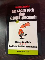Das große Buch vom kleinen Arschloch. Feldmoching-Hasenbergl - Feldmoching Vorschau