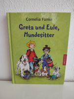 Buch von Cornelia Funke „Greta und Eule, Hundesitter“ Baden-Württemberg - Teningen Vorschau