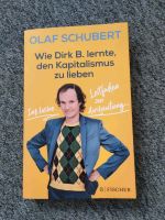 Olaf Schubert - Wie Dirk B. Lernte, den Kapitalismus zu lieben Baden-Württemberg - Leutenbach Vorschau