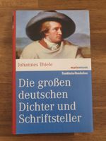Johannes Thiele: Die großen deutschen Dichter und Schriftsteller Bayern - Bärnau Vorschau