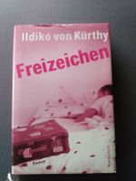 Freizeichen / Ildiko von Kürthy/Wunderlich Schleswig-Holstein - Wattenbek Vorschau