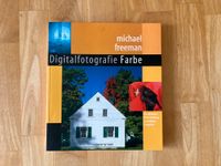Digitalfotografie in Farbe Bayern - Ingolstadt Vorschau