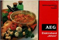 AEG Anleitung Elektroherd inkl. Rezeptbuch Kochbuch antiquarisch Baden-Württemberg - Meckenbeuren Vorschau