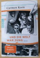 Carmen Korn Und die Welt war jung, 1. Teil Baden-Württemberg - Karlsruhe Vorschau