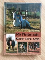 Buch „Mit Pferden sein“ Körper, Sinne, Seele von Sabine Birmann Niedersachsen - Bad Gandersheim Vorschau