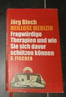 Jörg Blech Heillose Medizin Leipzig - Lindenthal Vorschau