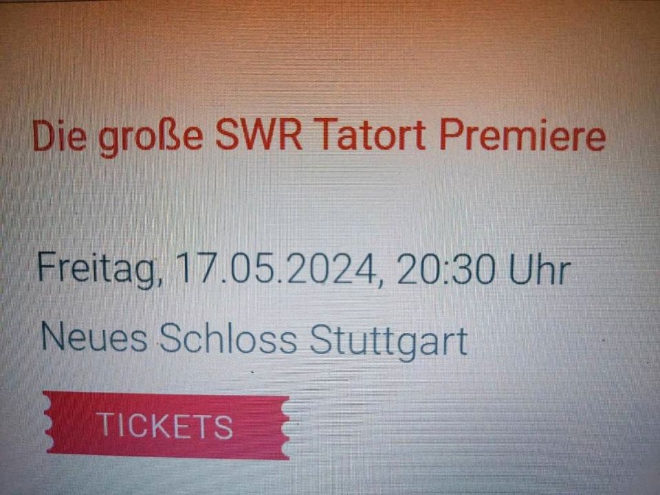 2 Tickets SWR-TATORTPREMIERE in Tübingen