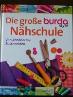 Die große Burda Style Nähschule Buch Nordrhein-Westfalen - Krefeld Vorschau