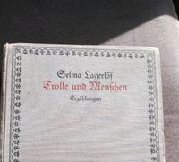 Reduziert S Lagerlöf:  Trolle und Menschen , Erzählg ersch 1917 Saarland - Homburg Vorschau