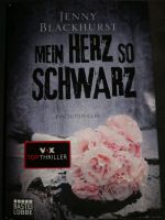 Jenny Blackhurst Mein Herz so schwarz Nordrhein-Westfalen - Neuss Vorschau