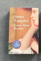 Anna Enquist Letzte Reise Buch Bestseller btb Roman Bayern - Ustersbach Vorschau