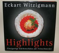 Kochbuch „Highlights“ von Eckart Witzigmann Bayern - Bruck Vorschau