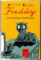 Freddy: Ein Hamster packt aus, 3 Abenteuer    von Dietlof Reiche Hamburg-Nord - Hamburg Fuhlsbüttel Vorschau