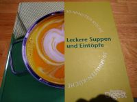 Leckere Suppen und Eintöpfe, 30 Minuten Küche, kochen, Rezepte Dresden - Tolkewitz Vorschau