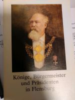 Könige, Bürgermeister und Präsidenten in Flensburg Schleswig-Holstein - Schuby Vorschau