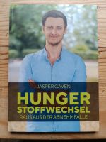 Jasper Caven Hunger Stoffwechsel Raus aus der Abnehmfalle NEU!!! Nordwestmecklenburg - Landkreis - Gägelow Vorschau