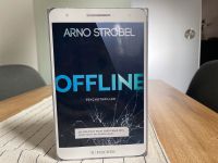 Offline Arno Strobel Psychothriller Bayern - Münchberg Vorschau