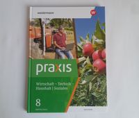Praxis WTH: Wirtschaft / Technik / Haushalt 8 Oberschule Sachsen Sachsen - Bautzen Vorschau