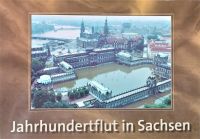JAHRHUNDERTFLUT IN SACHSEN Sachsen - Weißwasser Vorschau