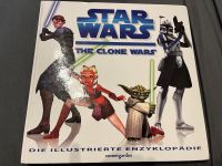 Star Wars the Clone Wars - die illustrierte Enzyklopädie Bayern - Neuching Vorschau