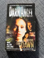 Dark Angel - Before the Dawn Taschenbuch Bayern - Erkheim Vorschau