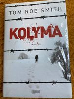 Tom Rob Smith - KOLYMA Niedersachsen - Braunschweig Vorschau