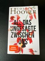 Buch colleen Hoover All das ungesagte zwischen uns Baden-Württemberg - Weingarten Vorschau