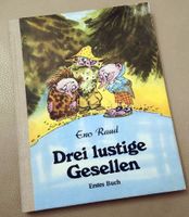 Buch: Drei lustige Gesellen - Erstes Buch - Eno Raud Dresden - Cotta Vorschau