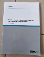 Die internationale Pharmaindustrie und das Aids-Problem in Afrika Bayern - Schönberg Vorschau