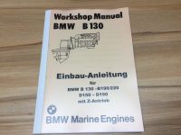 BMW Marine Motor mit Z-Antrieb - 3 Handbücher aus 1983 - Gebunden Bayern - Aschau am Inn Vorschau