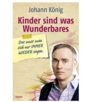 Taschenbuch Comiker Johann König Kinder sind was wunderbares ... Bielefeld - Bielefeld (Innenstadt) Vorschau