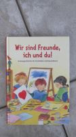 Wir sind Freunde ich und du! v. Kaup u. a., sehr gut erh. Nordrhein-Westfalen - Rhede Vorschau