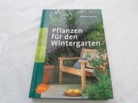 Pflanzen für den Wintergarten-Wolfgang Kawollek Brandenburg - Hosena Vorschau