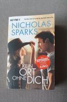 Kein Ort ohne Dich / Nicholas Sparks Baden-Württemberg - Leonberg Vorschau