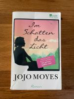 Roman Im Schatten das Licht - Jojo Moyes Sachsen - Weißwasser Vorschau