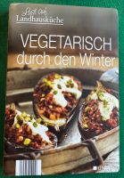 Vegetarisch durch den Winter Lust auf Landhausküche Hessen - Frankenau Vorschau