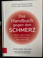 Das Handbuch gegen den Schmerz - Dr. Tölle / Dr. Schüssel Bayern - Amberg Vorschau