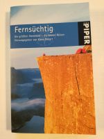 Fernsüchtig, Die größten Abenteuer - die besten Reisen; K. Denart Niedersachsen - Oldenburg Vorschau