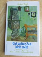 Helmut Zöpfl: Geh weiter Zeit bleib stehen Bayern - Augsburg Vorschau