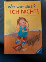 Bilderbuch: Wer war das? Ich nicht! Verantwortung übernehmen Baden-Württemberg - Durlangen Vorschau