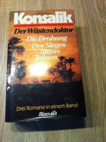 drei Romane in einem Buch ~ Konsalik Nordrhein-Westfalen - Gelsenkirchen Vorschau