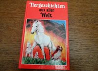 Tiergeschichten aus aller Welt, Tolstoi, Storm, Keller,Andersen Rostock - Dierkow Vorschau