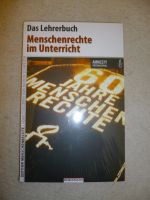 Menschenrechte im Unterricht. Das Lehrerbuch NEU Schule Didaktik Niedersachsen - Bad Bevensen Vorschau