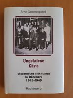 Ungeladene Gäste von Arne Gammelgaard - TOP-Zustand Nürnberg (Mittelfr) - Aussenstadt-Sued Vorschau