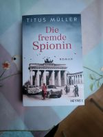 Die fremde Spionin Titus Müller Taschenbuch Sachsen-Anhalt - Brehna Vorschau