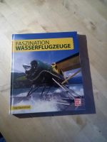 Ingo Bauernfeind - Faszination Wasserflugzeuge Baden-Württemberg - Neuweiler Vorschau