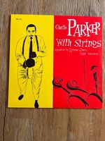 Charlie Parker with Strings Charlie Parker with Strings Vinyl LPs Nordrhein-Westfalen - Wesel Vorschau