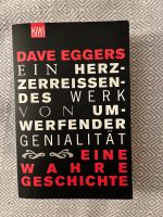 Dave Eggers Ein herzzerreißendes Werk von umwerfender Genialität Köln - Ehrenfeld Vorschau